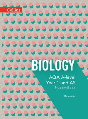 Collins Aqa A-Level Science - Aqa A-Level Biology Year 1 and as Student Book de Collins UK