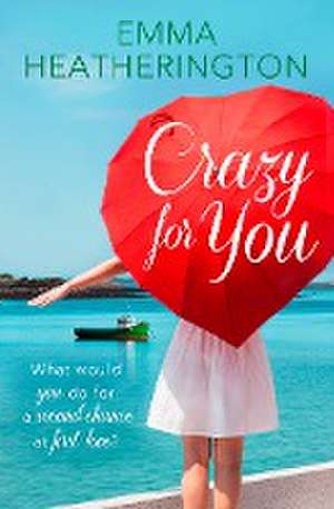 Crazy for You de Emma Heatherington