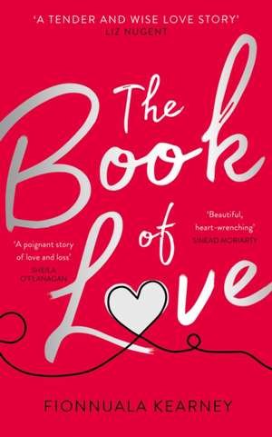 The Book of Love de Fionnuala Kearney