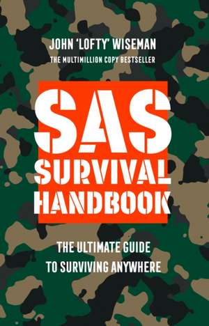 SAS Survival Handbook de John 'Lofty' Wiseman