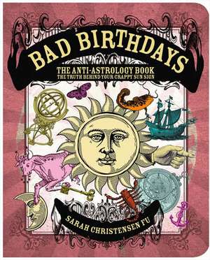 Bad Birthdays de Sarah Christensen Fu