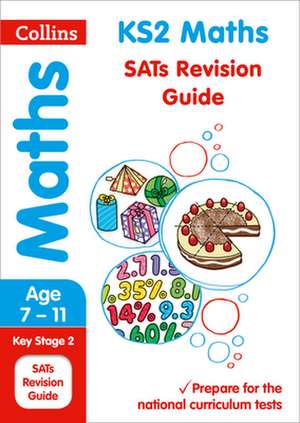 KS2 Maths SATs Study Book de Collins Ks2