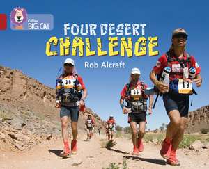 Collins Big Cat -- Four-Desert Challenge: Band 14/Ruby de Rob Alcroft