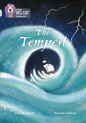 Collins Big Cat -- The Tempest: Band 17/Diamond de John Dougherty