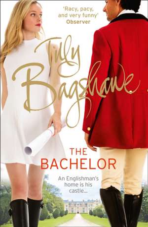 The Bachelor de Tilly Bagshawe