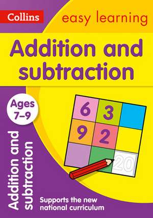 Collins Easy Learning: Addition and Subtraction Ages 7-9 de Collins Easy Learning