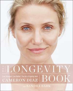 The Longevity Book de Cameron Diaz