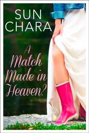 Chara, S: A Match Made in Heaven? de Sun Chara