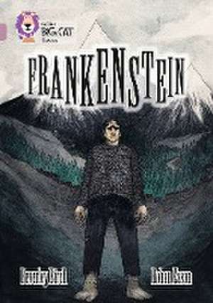 Collins Big Cat - Frankenstein: Pearl/Band 18 de Beverly Birch