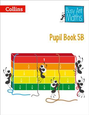 Busy Ant Maths European Edition - Pupil Book 5b: An Authoritative Guide to English Usage de Collins UK