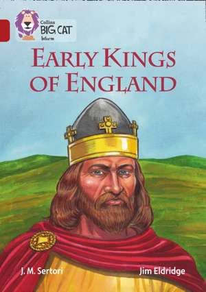 Collins Big Cat - Early Kings of England: Band 14/Ruby de Collins Uk