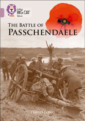 The Battle of Passchendaele de David Long