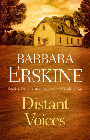 Distant Voices de Barbara Erskine