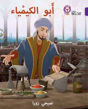 Ibn Hayyan: The Father of Chemistry de Subhi Zora