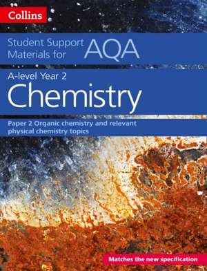 AQA A Level Chemistry Year 2 Paper 2 de Colin Chambers