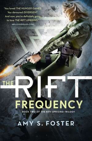 The Rift Frequency de Amy S. Foster