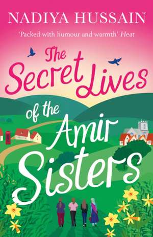 The Secret Lives of the Amir Sisters de Nadiya Hussain