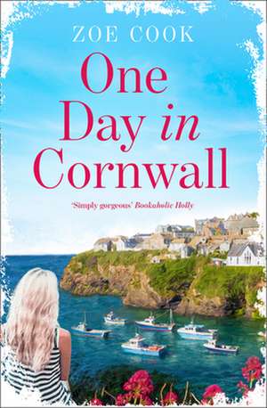 One Day in Cornwall de Zoe Cook