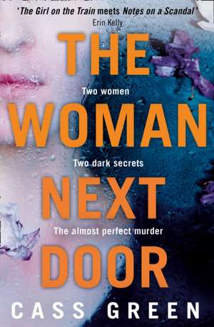 The Woman Next Door de Cass Green