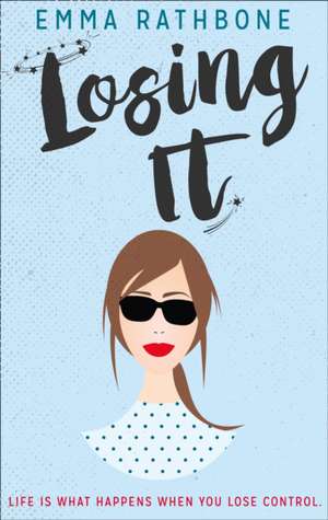 Losing It de Emma Rathbone