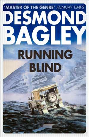 Running Blind de Desmond Bagley