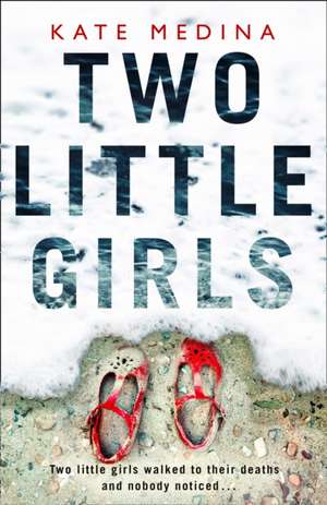 Two Little Girls de Kate Medina