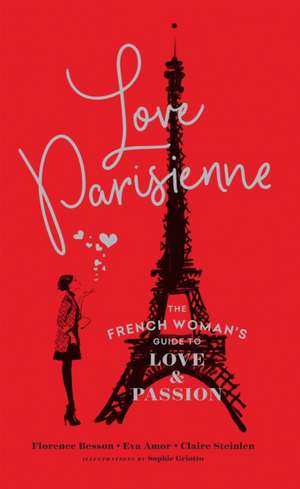 Besson, F: Love Parisienne de Claire Steinlen