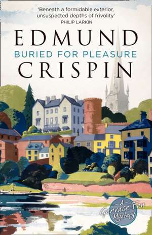 Buried for Pleasure de Edmund Crispin