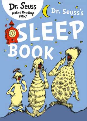 Dr. Seuss's Sleep Book de Seuss