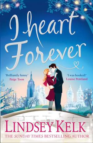 I Heart Forever de Lindsey Kelk