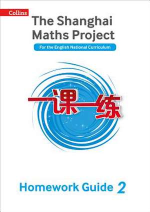 Shanghai Maths - The Shanghai Maths Project Year 2 Homework Guide de Amanda Simpson