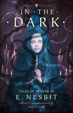 Nesbit, E: In the Dark