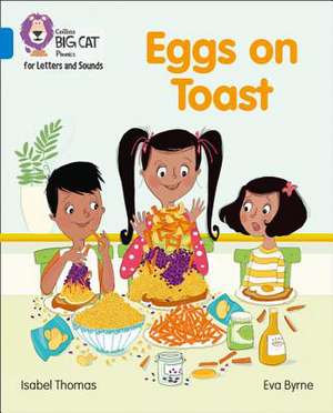 Eggs on Toast de Isabel Thomas