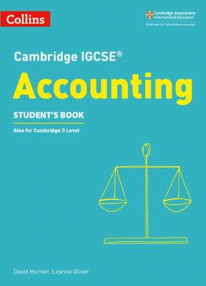 Cambridge IGCSE(TM) Accounting Student's Book de David Horner