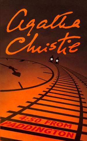 Christie, A: 4.50 from Paddington de Agatha Christie