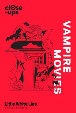 Vampire Movies de Charles Bramesco