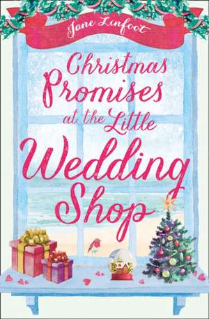 Christmas Promises at the Little Wedding Shop de Jane Linfoot