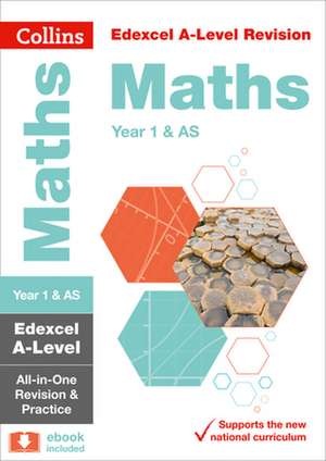 Collins A-Level Revision - Edexcel A-Level Maths as / Year 1 All-In-One Revision and Practice de Collins Uk