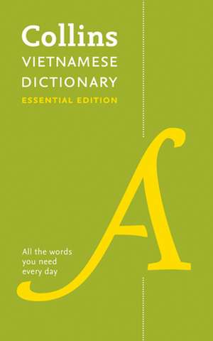 Collins Vietnamese Dictionary: Essential Edition de Collins Dictionaries