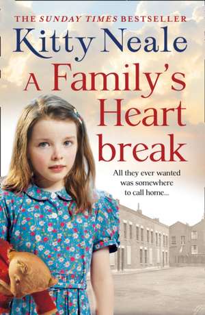 A Family's Heartbreak de Kitty Neale