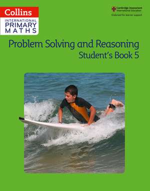 Collins International Primary Maths - Problem Solving and Reasoning Student Book 5 de Collins