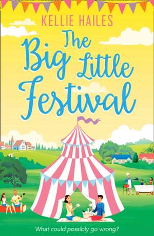 The Big Little Festival de Kellie Hailes