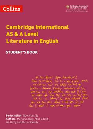 Cambridge International AS & A Level Literature in English Student's Book de Ian Kirby