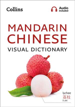 Mandarin Chinese Visual Dictionary de Collins Dictionaries