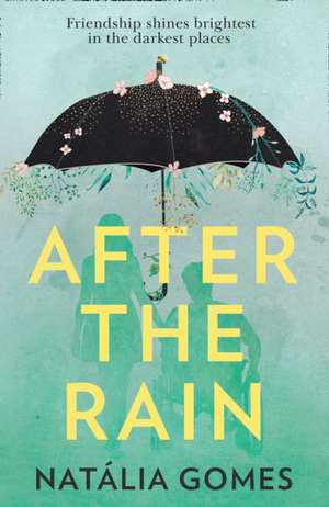 After the Rain de Natalia Gomes