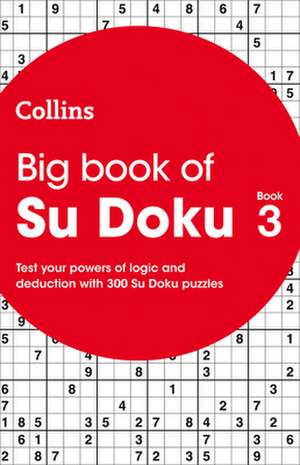 Big Book of Su Doku: Book 3 de Collins Uk