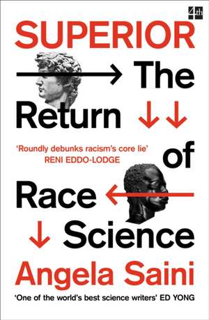 Superior: The Return of Race Science de Angela Saini