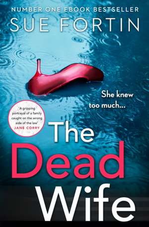 The Dead Wife de Sue Fortin