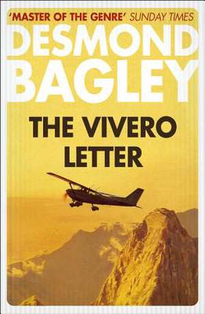 The Vivero Letter de Desmond Bagley