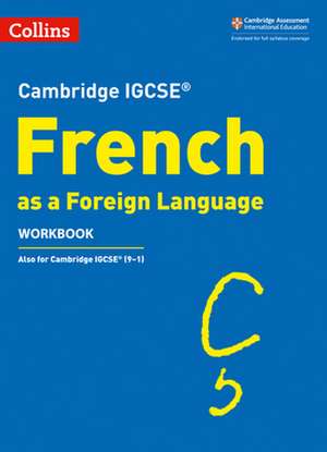 Cambridge IGCSE(TM) French Workbook de Oliver Gray